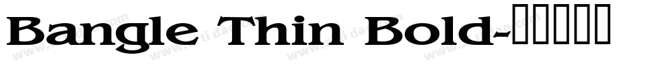 Bangle Thin Bold字体转换